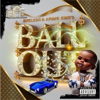 Ball Out (feat. APMG Kimo) - Single - Bnelson