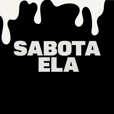 Sabota Ela - Single