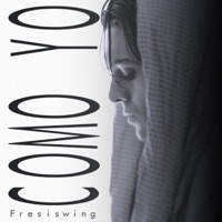 Como yo - Single - Fresiswing