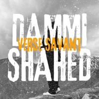 Dammi Shahed - Single - Verse Savant