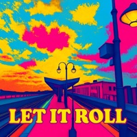 Let It Roll (feat. Andromeda Turre & Baylen) - Single - Anne Drummond