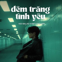 Đêm Trăng Tình Yêu (Ballad) - Single - Đạt Long Vinh & H2O Ballad