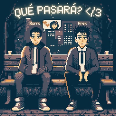 Que pasará? (feat. Arex) - Single