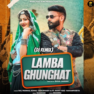 Lamba Ghunghat ((DJ Remix)) - Single
