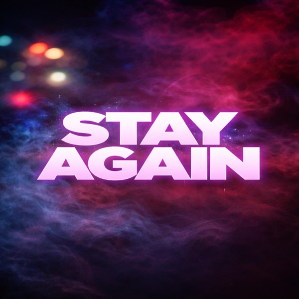 Stay Again