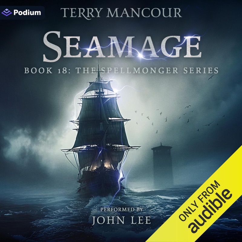 Seamage: Spellmonger, Book 18 (Unabridged)