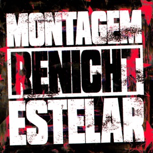 MONTAGEM RENICHT ESTELAR - EP