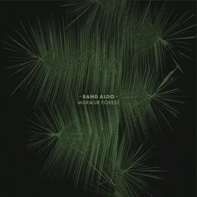 Listen to Murmur Forest - Single by Rand Aldo