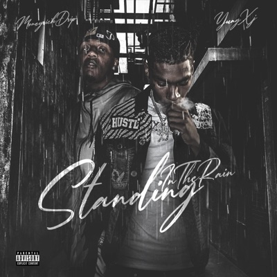 Standing In The Rain (feat. MoneyRich Drip) - Single