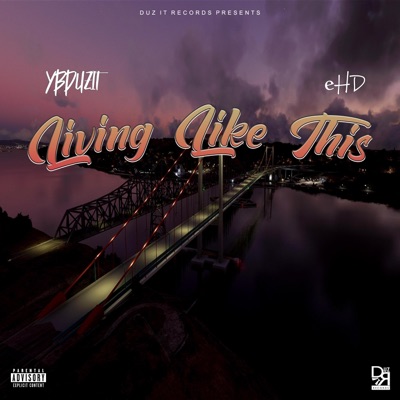 Living Like This (feat. EVERYBODYHATESDREW) - Single