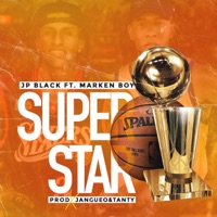 Super star (feat. Marken Boy & Jordan Films RD) - Single - Jp Black