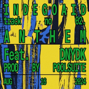 ANTHEM (Feat. DNYDK)