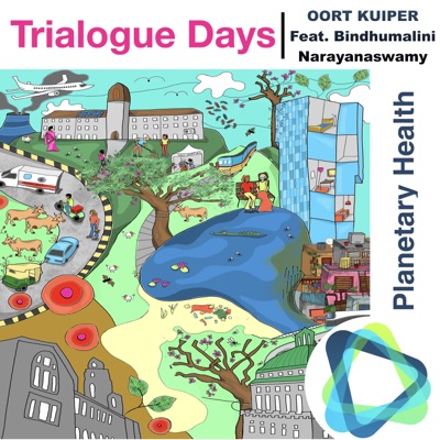 Trialogue Days (Planetary Health) (feat. Bindhumalini Narayanaswamy) - Single