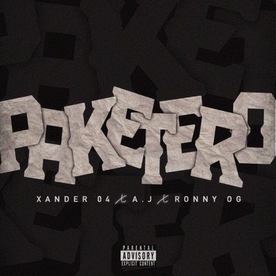 PAKETERO (feat. XANDER04 & RONNY OG) - Single