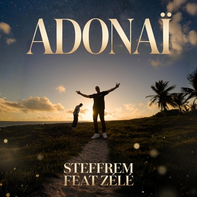 Adonaï (feat. Zélé) - Single