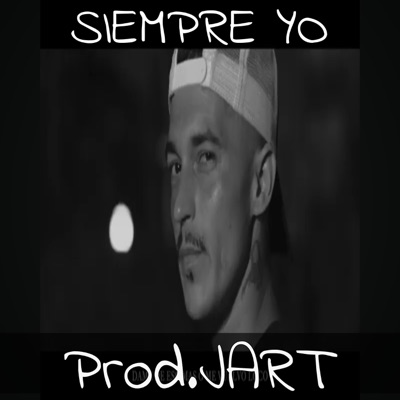 Siempre Yo (feat. JART & JART) - Single