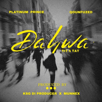 Dahwa /Tit for tat (feat. Qounfuzed) - Single