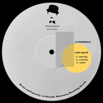 Ακούστε το άλμπουμ LOOP HOLE - Single από La Marmaille