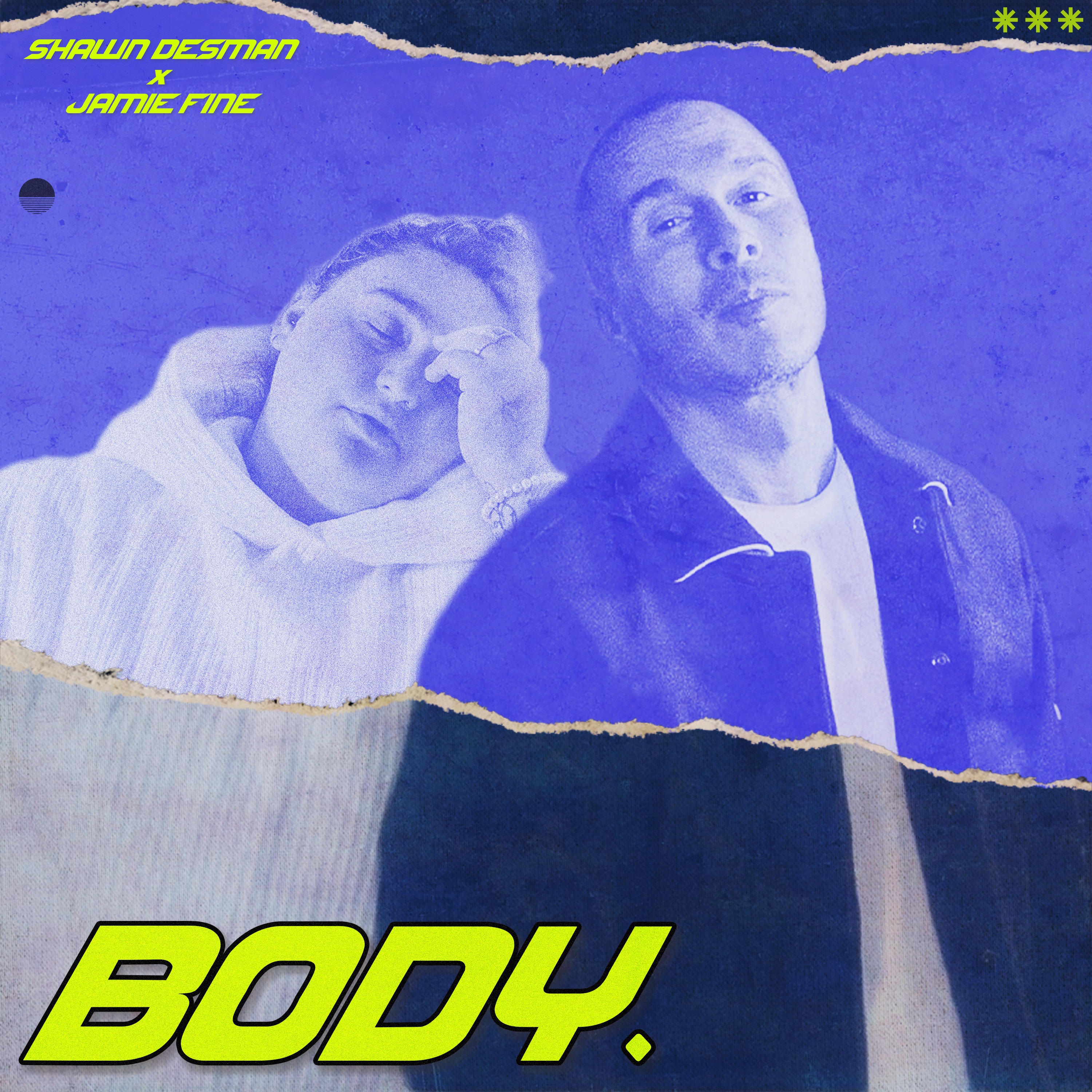 Shawn Desman X Jamie Fine - Body