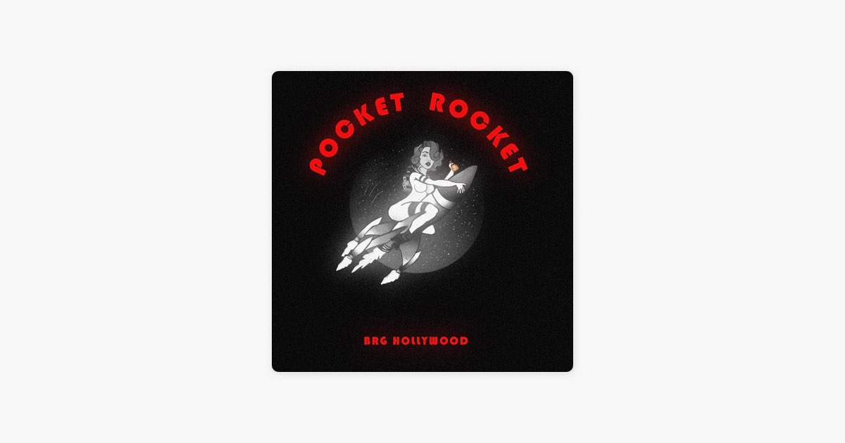 Pocket Rocket - BRG Hollywood