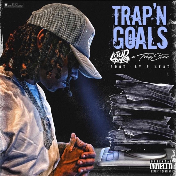 Trap'n Goals (feat. Tripstar)