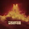 Tiempos Bonitos