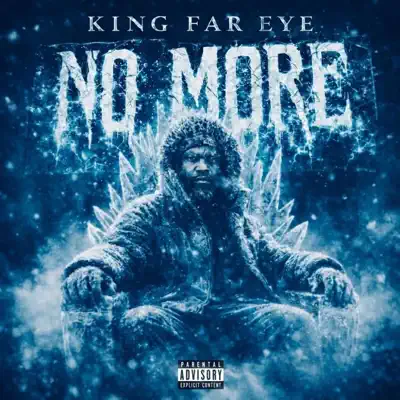 Listen to No More - Single by King Far Eye