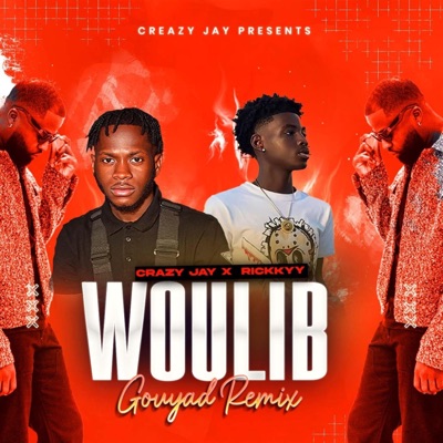 Woulib (feat. Dj crazyjay) - Single