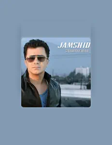 收听 Jamshid、观看音乐视频、阅读小传、查看巡演日期等 ！