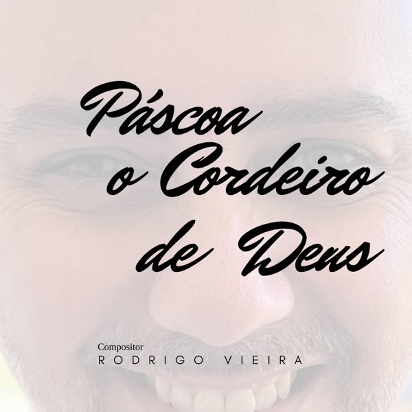 PÁSCOA – O CORDEIRO DE DEUS