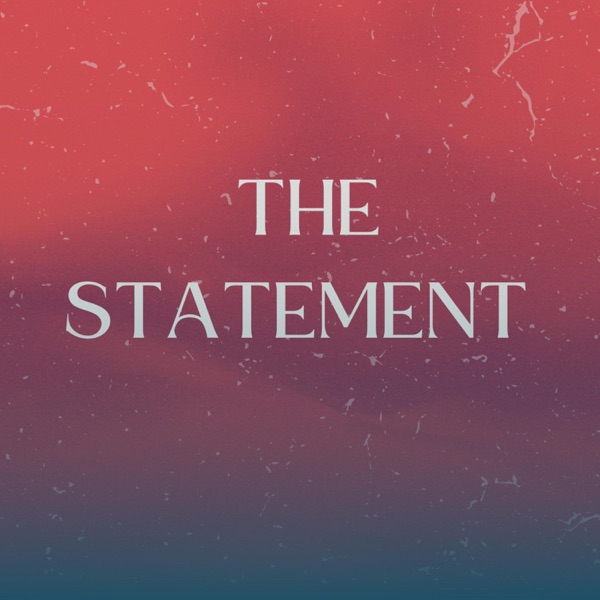 The Statement