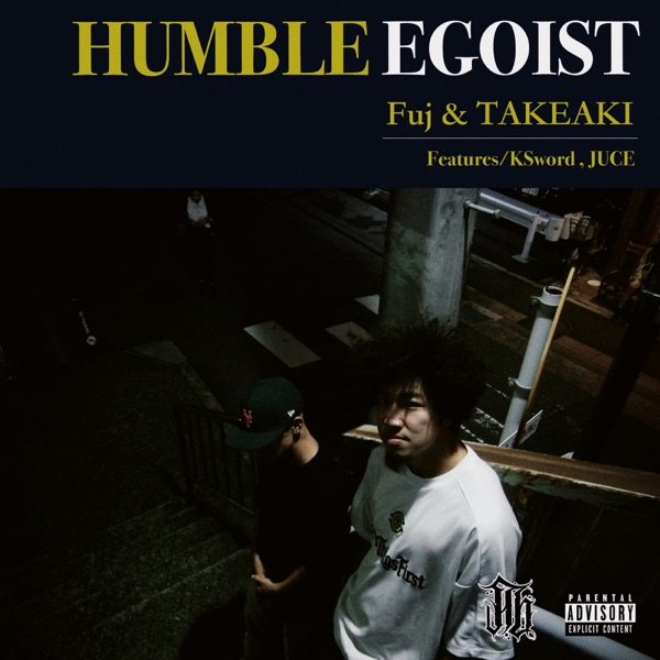 HUMBLE EGOIST