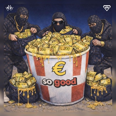 SO GOOD (feat. 2FACED) - Single