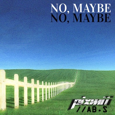 No, Maybe - Single