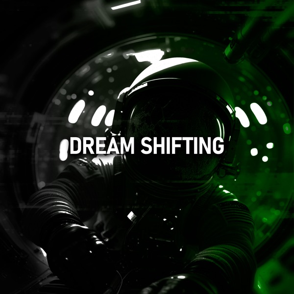 DREAM SHIFTING - EP