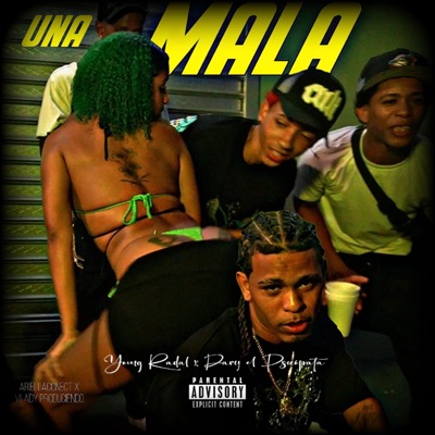 UNA MALA (feat. Dary el Psicopata) - Single