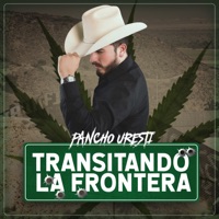 Transitando la Frontera - Single - Pancho Uresti