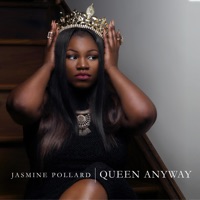 Queen Anyway - Single - Jasmine Pollard