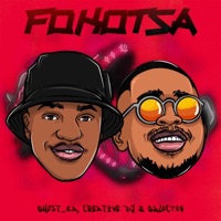 Fokotsa - Single - Ghost_ZA, creativedj_ & Galectik