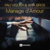 Marriage d'Amour - Pau Viguer & Aria Bros