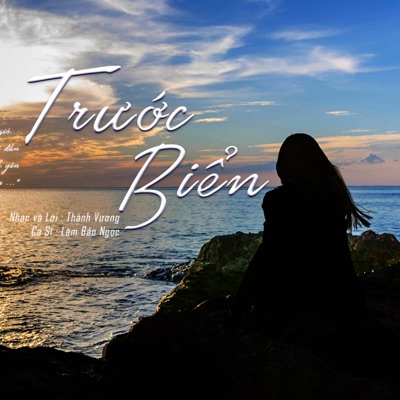 Trước Biển (feat. Lâm Bảo Ngọc) - Single