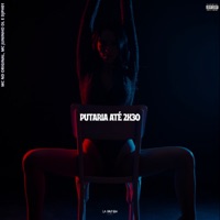 Putaria Até 2K30 - Single - Mc Nd Original, MC JUNINHO DL & DJPH01
