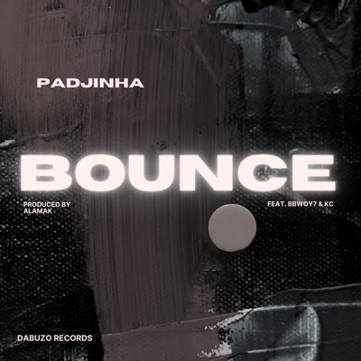 Bounce (feat. B_Bwoy7 & K.C) - Single