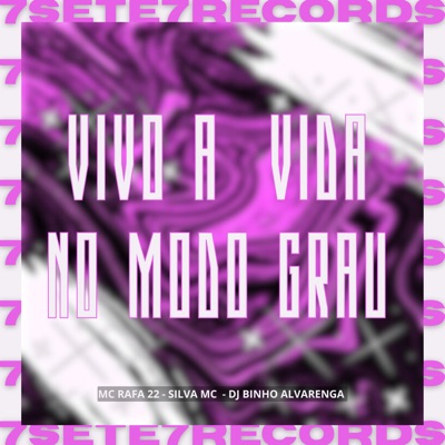 Vivo a Vida No Modo Grau - EP