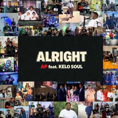 ALRIGHT (feat. KELO SOUL) - Single