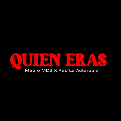 Quien Eras - Single