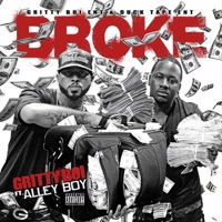 Broke (feat. Alley Boy) - Single - Gritty Boi
