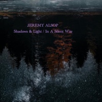 Shadows and Light /In A Silent Way - Single - Jeremy Alsop