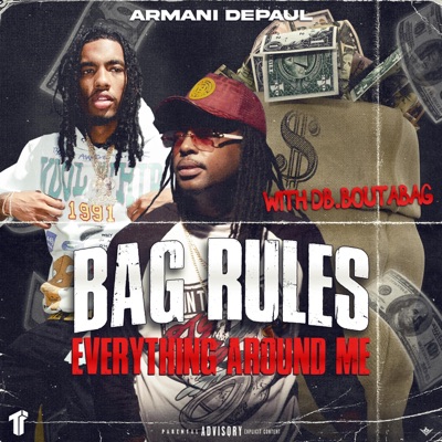 Bag Rules Everything Around Me - Single