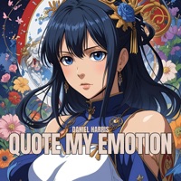 Quote My Emotion - Single - Daniel Harris